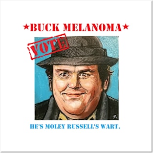 VOTE BUCK MELANOMA (Uncle Buck parody) Posters and Art